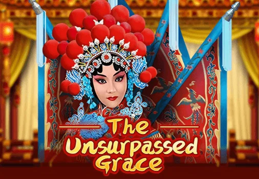 The Unsurpassed Grace